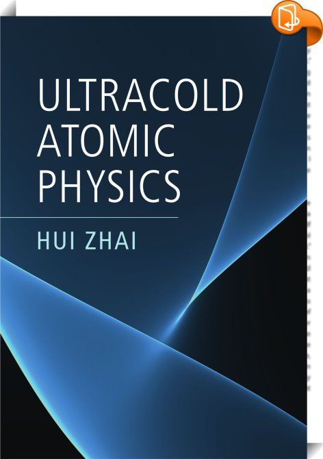 Atomic Physics, Condensed Matter Physics, Science Aesthetic, Physics Books, Physics And Mathematics, Online Marketing Tools, Cambridge University Press, Cambridge University, Undergraduate