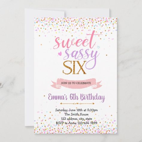 Sweet sassy six birthday party theme invitation Sweet Sassy Six Birthday, Princess Slumber Party, Girl Dog Birthday Party, 6th Birthday Girls, Reunion Invitations, Princess Birthday Invitations, Girl Birthday Party Invitations, Happy Birthday Celebration, 2nd Birthday Party Themes