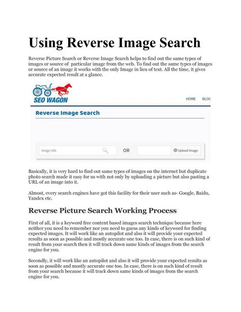 Using Reverse Picture Search  See, how easy using #Reverse #Picture #Search ! Please don't hesitate to check us to get the clear concept on HOW TO SEARCH IMAGES ON NET USING SEARCH ENGINE ? More information: https://goo.gl/VfFpHx  http://seowagon.com/article-rewriter http://seowagon.com/grammar-checker http://seowagon.com/plagiarism-checker Plagiarism Checker, Reverse Image Search, Picture Search, Grammar, Search Engine, Image Search, More Information, It Works