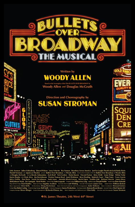 April 10, 2014 - BULLETS OVER BROADWAY Broadway Sign, Broadway Poster, Broadway Dance, Broadway Posters, Broadway Tickets, Theater Tickets, Musical Plays, Musical Comedy, Broadway Theatre