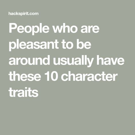 Characteristics Of A Good Person, Givers And Takers, Annoying People, Jumping To Conclusions, Agree With You, Character Traits, Positive People, Words Of Comfort, Character Trait