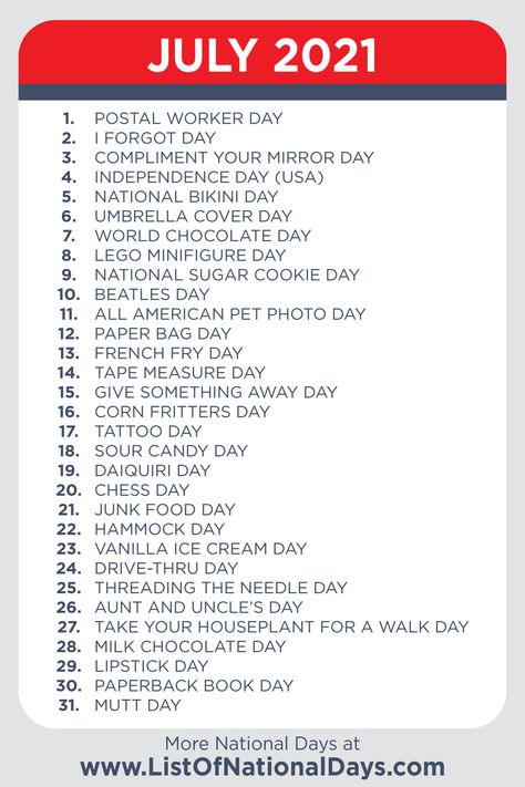 A printable list of National Days in July 2021. 2023 National Days, October National Days, National Days In January, National Days In July, List Of National Days, National Celebration Days, Monthly Holidays, National Holiday Calendar, Silly Holidays