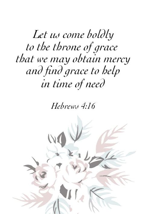 Hebrews 4 16 Wallpaper, Teach Me To Pray, Bible Blessings, Hebrews 4, Hebrews 4 16, Encouraging Scriptures, Greater Is He, Awake My Soul, Christian Illustration