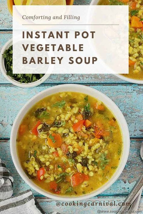 Easy, best and simple, this Instant Pot Vegetable Barley Soup is perfect soup for busy weeknight dinners. It is Vegan, rich, wholesome, nutritious and flavorful. All you need is few ingredients and less than 45 minutes, and your comforting dinner is ready! #vegetable #barley #instantpot #healthy #vegan #weeknight Barley Recipes, Vegetarian Instant Pot Recipes, Vegetable Barley Soup, Pinoy Recipe, Barley Recipe, Instant Pot Vegan, Vegetarian Instant Pot, Ip Recipes, Comforting Dinner