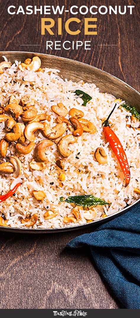 Spice up basmati rice with curry leaves, chiles and tons of coconut for a rich side dish. Rice With Curry, Cashew Rice, Coconut Rice Recipe, Asian Meals, Coconut Rice, Crispy Potatoes, Tasting Table, Basmati Rice, Meatless Monday