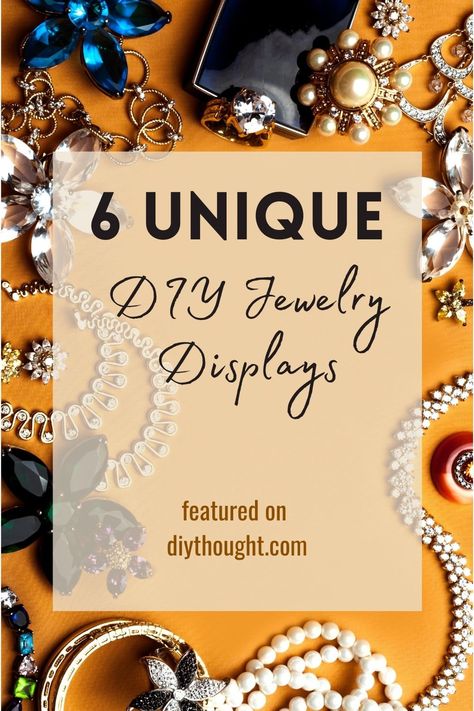 6 Unique DIY Jewelry Displays. Make your own jewelry display to store and display all of your jewelry in a stylish and affordable way. Unique Jewelry Display Ideas, Diy Jewelry Stand Easy, How To Display Jewelry For Sale, Jewelry Exhibition Display Ideas, Necklace Displays For Craft Shows, Boutique Wall Display Ideas, Jewelry Market Displays, Diy Jewelry Display Ideas, Jewellery Display Ideas