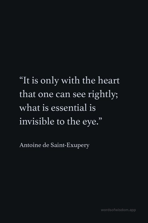 Antoine De Saint Exupery Quotes, Exupery Quotes, Quotes Insta, Soul Work, Eye Quotes, Spiritual Food, Slow Living, Change Me, The Eye