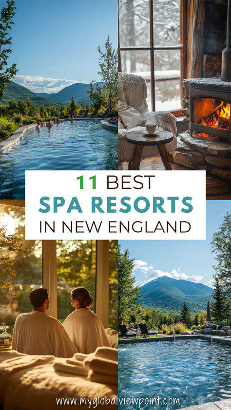 A collage showcasing serene views of luxurious spa resorts in New England, featuring outdoor pools with mountain backdrops, cozy indoor settings with a roaring fireplace, and relaxing couples enjoying the tranquil ambiance, highlighting the top 11 spa retreats in New England. Luxury Spa Resort, Spa Getaways, Spa Resorts, Spa Trip, Luxurious Spa, Spa Vacation, Best Spa, Luxury Retreats, Guest Experience