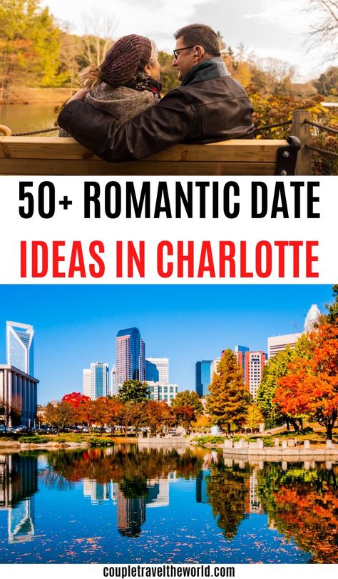 50+ Romantic Date Ideas In Charlotte. Date Night Charlotte Nc, Couples Activity, Things To Do For Couples, Date Ideas Romantic, Fun Couple Activities, Travel Couples, Unique Date Ideas, Southern Travel, Couples Travel