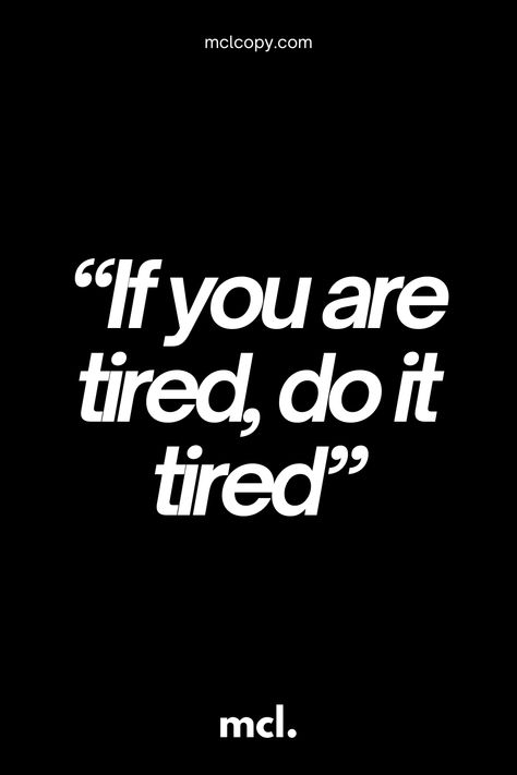 “If you are tired, do it tired” a quote that could not be any truer. Just do it. #motivation #discipline Tired Motivation, Lazy Motivation, Just Do It Motivation, Do It Tired, Lazy Quotes, Do It Motivation, 2025 Board, Waking Up Tired, Vision Bored