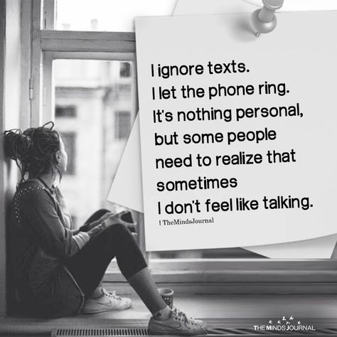 Ignore Text, Boyfriend Ignoring, Ex Factor, Introvert Personality, Nothing Personal, Healthy Lifestyle Quotes, True Relationship, Relationship Texts, Ignore Me