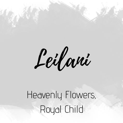 Leilani Name Meaning, Leilani Tattoo Name, Bible Baby Names, Meaningful Baby Names, Rare Baby Names, Christian Names, Sweet Baby Names, Biblical Names