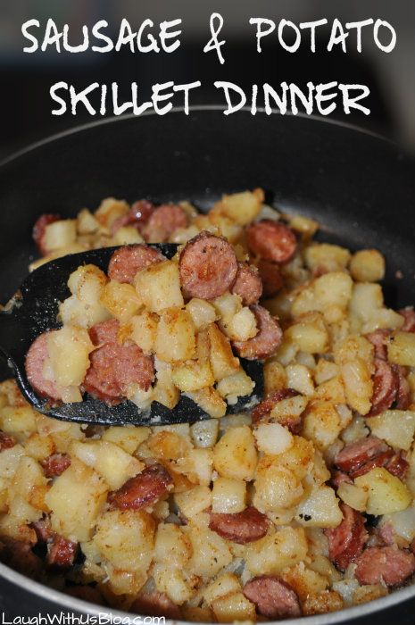 Potato Skillet Dinner, Sausage And Potatoes Skillet, Potato Skillet, Sausage Dishes, Sausage Potatoes, Skillet Dinners, Meat Dinners, Second Breakfast, Summer Eating