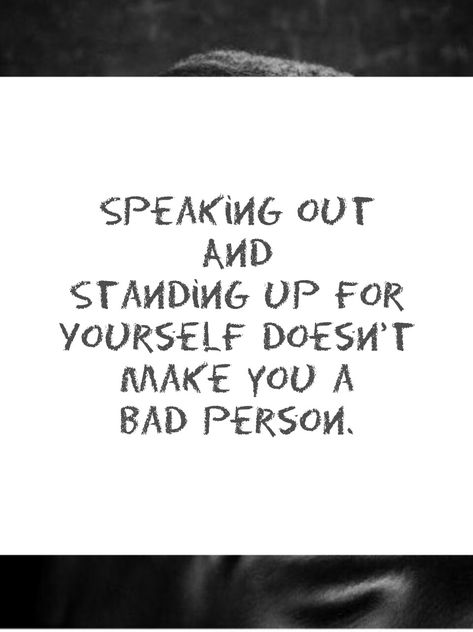 I need to learn how to speak up, stand up for myself and learn how to say no when something doesn't feel right with me. I Will Stand Up For Myself, Speaking Up For Yourself Quotes, Learning To Speak Up For Yourself, Speak Up Quotes Stand Up Truths, Standing Up For Myself Quotes, Quotes About Speaking Up, Stand Up For Myself Quotes, Speak Up Quotes Stand Up, Speak Up For Yourself Quotes