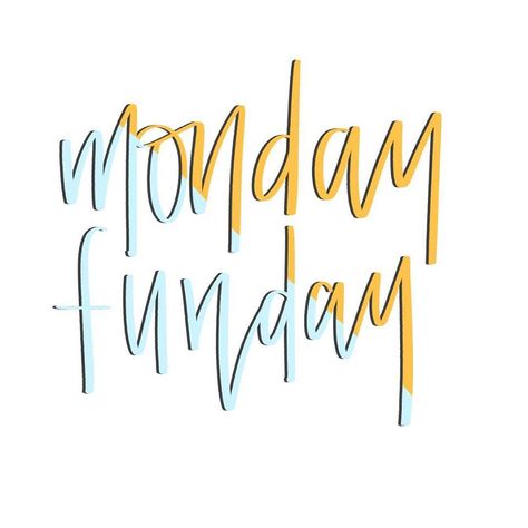 Monday Funday! - Joy By Jess Pretty Graphics, Typography Design Inspiration, Monday Funday, Happy Friday Quotes, Weekday Quotes, Friday Quotes, Weekend Quotes, Monday Quotes, Calendar Girls