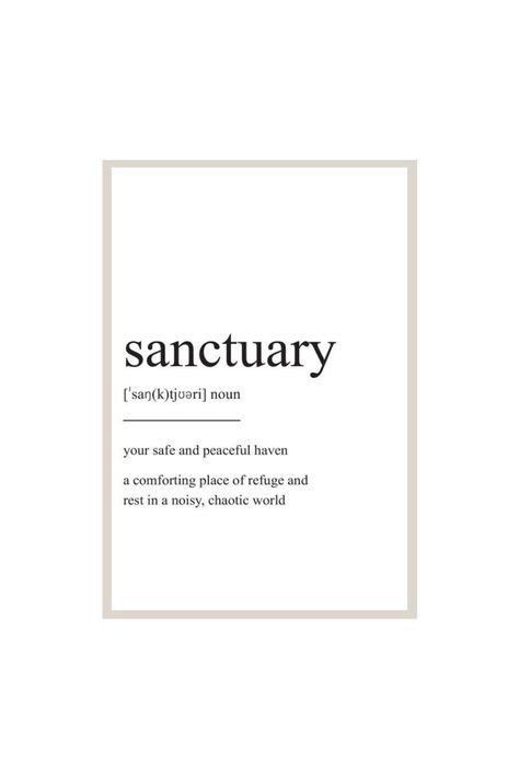 home and design Home As Sanctuary, Making Your Home A Sanctuary, My Home Is My Sanctuary Quotes, Sanctum Sanctorum Interior, Sanctuary Definition, Fragile Sanctuary, Podcast Branding, Learn Interior Design, Vision Board Planner