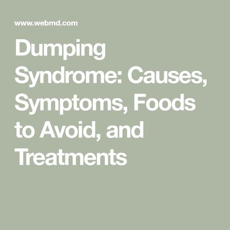 Dumping Syndrome: Causes, Symptoms, Foods to Avoid, and Treatments Oxalate Dumping Symptoms, Dumping Syndrome Diet, Die Off Symptoms, Dumping Syndrome, Gastric Surgery, Food Van, Foods To Avoid, Food Lists, Healthy Alternatives