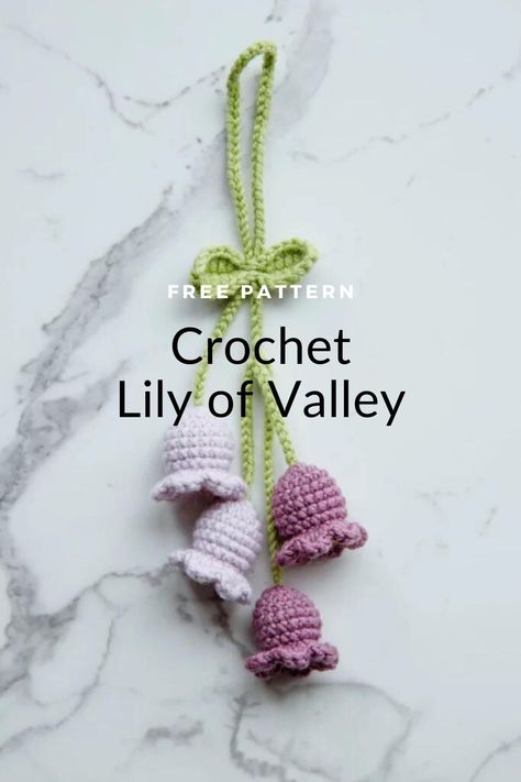 Crochet Car Charm Flower, Crochet Lily Of The Valley Flower Free Pattern, Crochet Tulip Car Hanging, Crochet Hanging Pattern, Crochet Dangling Flower, Hanging Flower Crochet Pattern Free, Crochet Leaf Keychain Pattern, Crochet Flower Ornaments, Free Crochet Room Decor Patterns