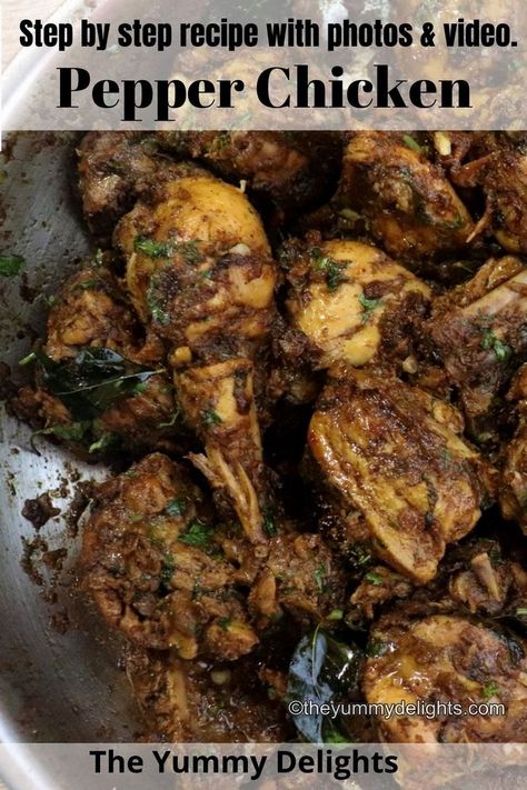 close-up of pepper chicken in a steel pan South Indian Chicken Recipes, Indian Chicken Curry Recipe, Chicken Masala Recipe, Pepper Chicken Recipe, Andhra Recipes, Pan Chicken Recipes, Recipes With Chicken And Peppers, Indian Chicken Recipes, Spicy Chicken Recipes