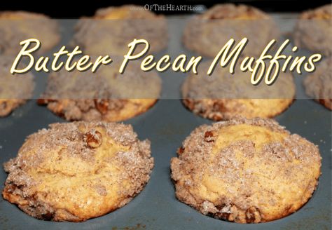 Butter Pecan Muffins Pecan Praline Muffins, Cinnamon Pecan Muffins, Butter Pecan Muffins, Butter Pecan Cupcakes Easy, Butter Pecan Cupcakes Betty Crocker, Pecan Muffins, Cinnamon Muffins, Healthy Muffin Recipes, Butter Pecan