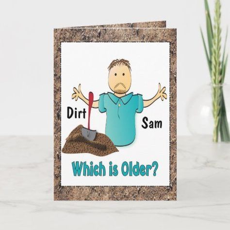 $4.17 | Any Age Personalized Birthday Card for Him #cardformale #friendhusbandbrother #personalizeandcustomize #funnybirthdaycardforhim #bdaycardforman #olderthandirt #snarkybirthdaycardforhim #comicalbirthdaycard #cartooncard #overthehill 70 Birthday Card, Sarcastic Happy Birthday, Older Than Dirt, Male Cartoon, 70 Birthday, Sarcastic Birthday, Cards For Men, Cartoon Birthday, Birthday Card For Him