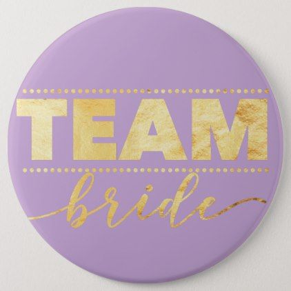 Lilac & Gold Team Bride Bachelorette Party Button Bachelorette Party Buttons, Team Bride Bachelorette, Gold Typography, Bride Bachelorette, Bachelorette Party Bride, Bridemaids Gifts, Bride Squad, Wedding Pins, How To Make Buttons