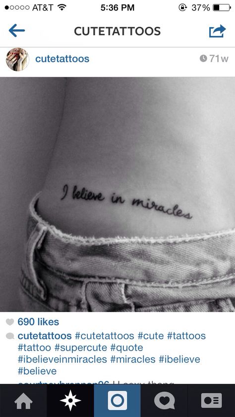 miracle tattoo Miracle Tattoo, Petite Tattoos, Believe In Miracles, Tattoo Meaning, Hip Tattoo, Minimal Tattoo, Mini Tattoos, Future Tattoos, Tattoos And Piercings