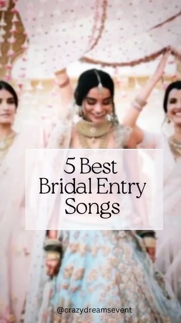 Bridal Entry Songs, Marriage Songs, Indian Wedding Songs, Crazy Dreams, Bridal Entry, Entrance Songs, Bride Entry, Wedding Highlights Video, Content Creation Ideas