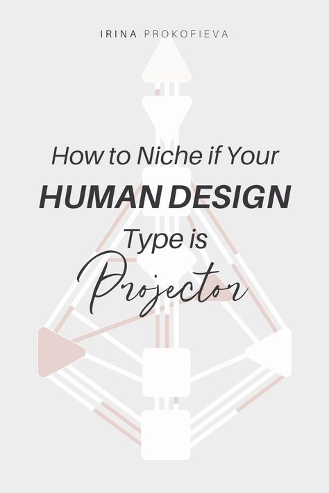 How to niche if your Human Design Type is Projector Jobs For Projectors Human Design, Self Projected Projector Human Design, Human Design System Projector, Projector Human Design, Human Design Projector Affirmations, Human Design Projector, Human Design Projector 2/4, Human Design Generator 6/2, Find Your Niche