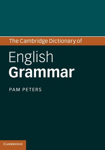 The Cambridge Dictionary Of English Grammar Cambridge Book, Macquarie University, English Grammar Book, Traditional Names, Grammar Tips, Grammar Book, University Of Cambridge, Other Languages, Cambridge University Press