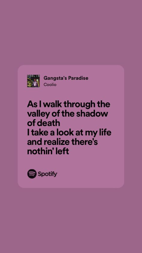 Gangsta's Paradise, Pretty Lyrics, Look At Me, The Valley, Paradise, Take That, Collage, 10 Things, Pins