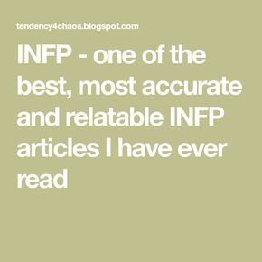 INFP - one of the best, most accurate and relatable INFP articles I have ever read Infp Books To Read, Infp Gemini, Infp Facts, Infp Dating, Infp Quotes, Infp T Personality, Infp Relationships, Infp Personality Type, Personality Psychology