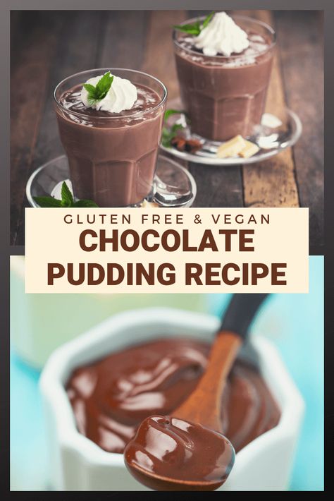 Gluten Free Dairy Free Pudding, Vegan Gluten Free Pudding, Chocolate Pudding Dairy Free, Gluten Free Pudding Recipes, Vegan Chocolate Pudding Recipe, Dairy Free Pudding Recipe, Non Dairy Pudding, Gluten Free Chocolate Pudding, Dairy Free Chocolate Pudding