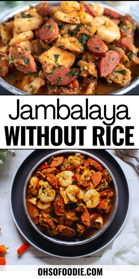 Text reads Jambalaya Without Rice Jambalaya Without Rice, Jambalaya Recipe Without Rice, Keto Jambalaya Recipe, Cauliflower Rice Jambalaya, Recipe For Jambalaya, Low Carb Jambalaya Recipe, Low Carb Jambalaya, Healthy Jambalaya Recipe, Keto Jambalaya