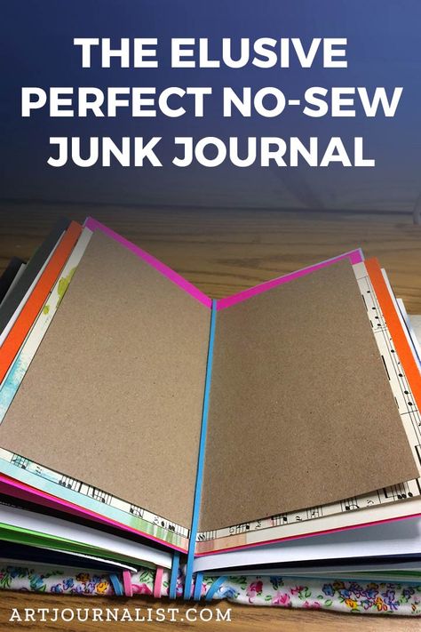 The Elusive Perfect No Sew DIY Junk Journal Binding Tutorial - Artjournalist Binding Junk Journals, Journal Binding Diy, Junk Journal Binding, How To Make Your Own Journal Diy Book Binding, Junk Journal Cover Ideas, Book Binding Tutorial, No Sew Junk Journal Binding, Closures For Junk Journals, Journal Binding