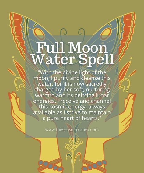 The Season of Anya | Witchcraft for Beginners | Spiritual Yoga Witch | www.theseasonofanya.com Blue Super Moon Spells, Moon Water Blessing, Full Moon Spells Witchcraft, Moon Water Spells, Moon Water Spell, Full Moon Witchcraft, Moon Witchcraft, Full Moon Water, Moon Capricorn