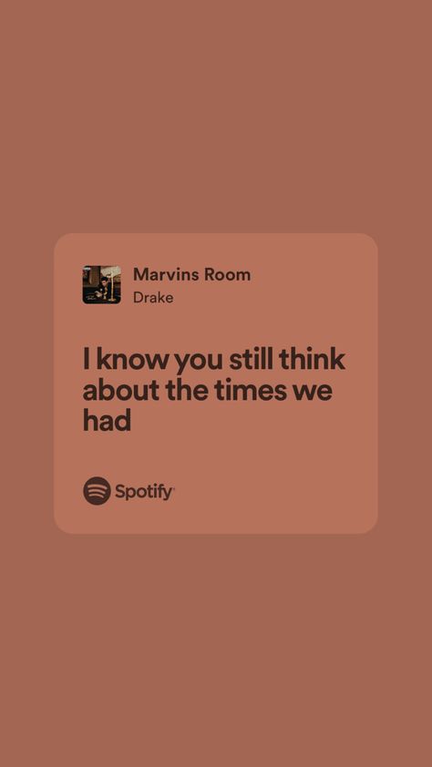 Marvins Room Drake Lyrics, Spotify Captions, Marvins Room, Late Night Quotes, Spotify Quotes, Drizzy Drake, Relatable Lyrics, Drake Lyrics, Rap Lyrics Quotes