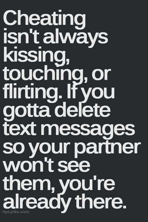 Cheating if you have to delete texts you are already there People Change Quotes, Liar Quotes, Cheating Quotes, Flirting Messages, Flirting Quotes For Her, Flirting Quotes Funny, Flirting Texts, Life Quotes Love, Word Up