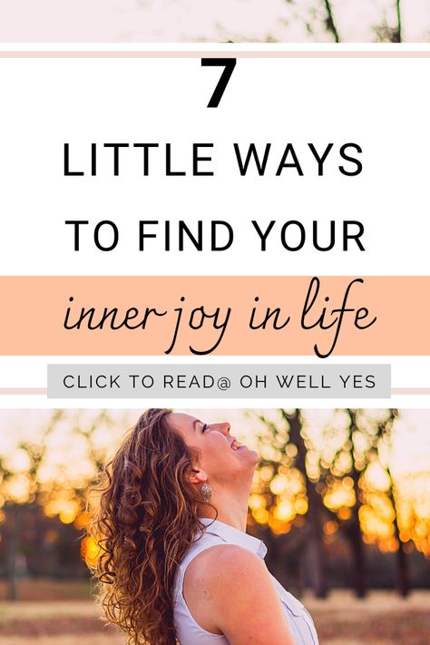 how to be joyful in life, how to find your inner joy, how to be grateful in life 7 best tips to be happy in life, how to be insanely happy. How To Find Joy In Life Again, How To Be Joyful, How To Find Joy Again, How To Find Joy In Life, Finding Joy In Life, Find Your Joy, How To Be Happier In Life, How To Find Joy, Ways To Be Happy