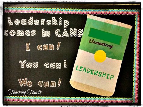 Teaching Fourth: Bulletin Boards Around My School. Leadership Comes in Cans! Leadership Bulletin Boards, Counselor Bulletin Boards, School Counseling Bulletin Boards, Counseling Bulletin Boards, Door Bulletin Boards, Leadership Classes, Ra Bulletin Boards, Student Leadership, Church Bulletin Boards