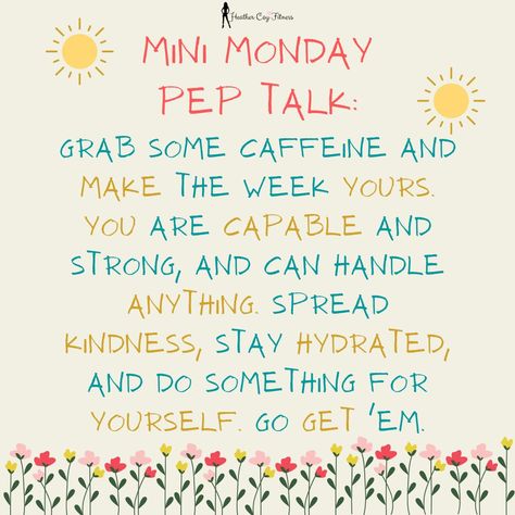 by Happy first Monday of a brand new year! Go get ’em! The post Start With The Week and Then Take The Year! first appeared on Heather Coy Fitness. Motivational Days Of The Week, Start Of The Week Quotes Motivation, Week Quotes Inspiration, New Week Quotes Inspiration, New Week Motivation, Quotes For The Week, Bow Quotes, New Week Quotes, Weekly Motivation