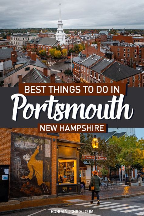 things to do in Portsmouth New Hampshire on your next New England vacation Keene New Hampshire, Portsmouth New Hampshire Fall, Dover New Hampshire, Fall East Coast, New Hampshire Photography, New England Vacation, New Hampshire Fall, England Road Trip, Travel Places To Visit