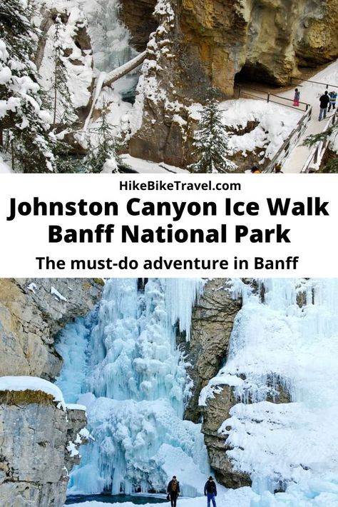 The Johnston Canyon Ice Walk in Banff National Park is the must do adventure - perfect and fun for everyone. Take ice cleats. Hiking Banff, Road Trip Glacier National Park To Banff, Johnston Canyon Banff, Vermillion Lakes Banff, Canadian Humor, Banff Road Trip Canadian Rockies, Johnston Canyon, Visit Canada, Bike Trips