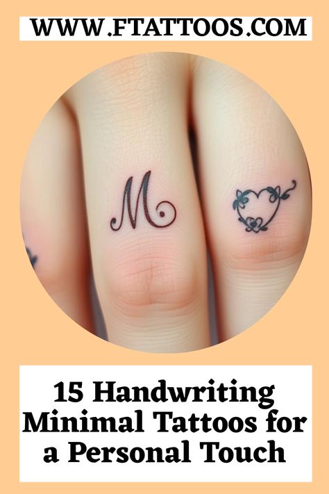 Find inspiration in these 15 handwriting minimal tattoos that add a personal touch to your body art—what meaningful message will you choose to carry? Tattoo Writing Fonts, M Tattoo, Tattoo Writing, Handwriting Tattoos, Elegance Quotes, Minimal Tattoos, M Tattoos, Personal Mantra, Memorial Tattoos