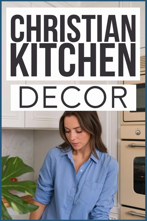 Woman in a blue shirt standing in a kitchen with text "Christian Kitchen Decor" above her. Christian Kitchen Signs, Diy Wooden Kitchen, Christian Kitchen Decor, Church Kitchen, Jesus Wall Art, Christian Messages, Spiritual Decor, Express Love, Christian Decor