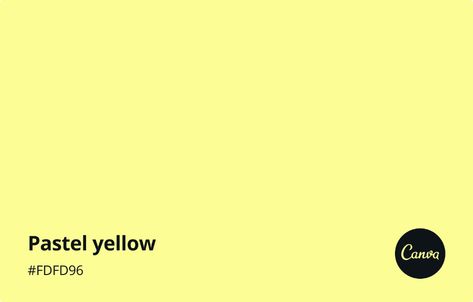 Pastel Yellow Meaning, Combinations and Hex Code - Canva Colors Pastel Yellow Hex Code, Yellow Meaning, Dark Meaning, Yellow Pantone, Color Meanings, Pastel Yellow, Spring Dress, Colour Palette, Yellow Color