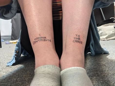 Knee Word Tattoo, The Front Bottoms Tattoo, Over The Knee Tattoo Words, Above The Knee Tattoo Quote, Duo Tattoo, Ant Tattoo, The Front Bottoms, Emo Tattoos, Text Tattoo