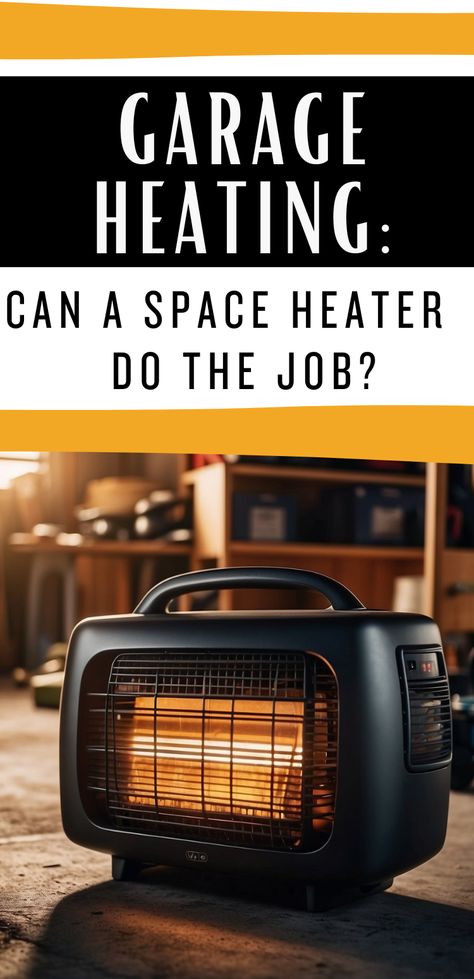 Space heater in a garage – Efficient Heating Solutions. Space Heater For Garage, Shop Heater, Garage Design Ideas, Best Space Heater, Garage Heater, Organization Garage, Electric Heaters, Space Heaters, Garage Design