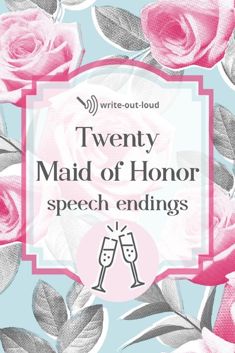 Image: background of old fashioned roses in pastel colors. Text: Twenty Maid of Honor speech endings Wedding Speech Ending, Best Friend Maid Of Honor Speech, Maid Of Honor Speech Ending Toast, Maid Of Honor Speech Funny, Maid Of Honor Toast, Speaking Tips, Slideshow Presentation, Maid Of Honor Speech, Public Speaking Tips