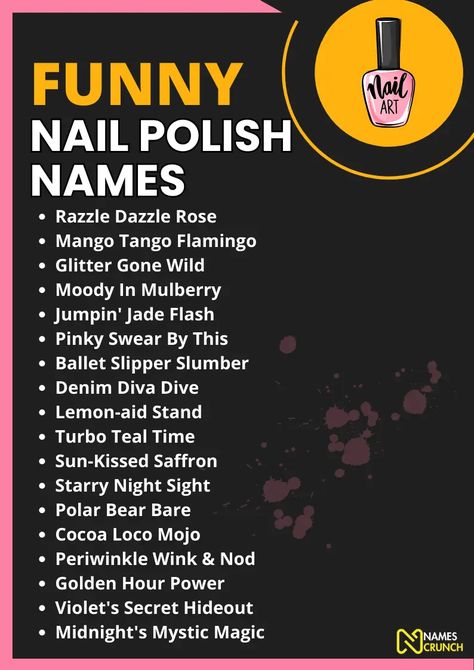 300+ Funny Nail Polish Names [Paint It Witty] - Names Crunch Cute Nail Business Names, Funny Names For Cousins, Funny Names For Mom Contact, Funny Name Shirts, Funny Names For Girls, Nail Polish Color Names, Magic Names, Polish Names, Pinky Swear